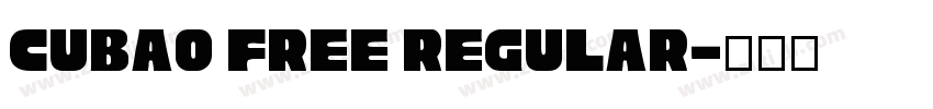 Cubao Free Regular字体转换